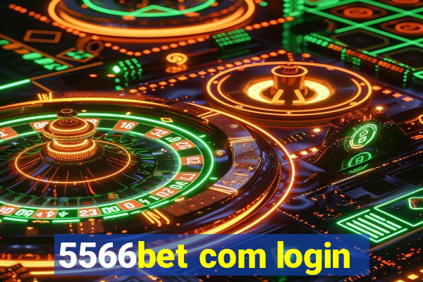 5566bet com login