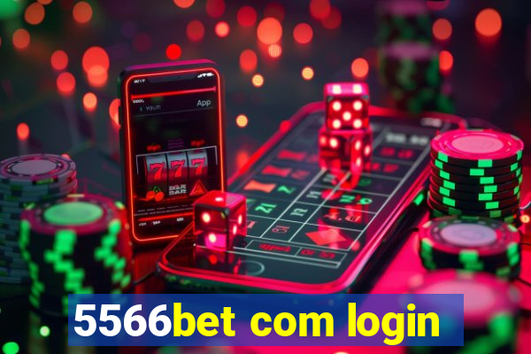 5566bet com login