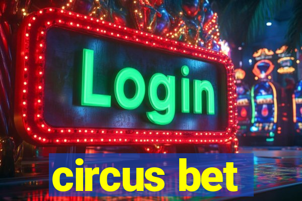 circus bet