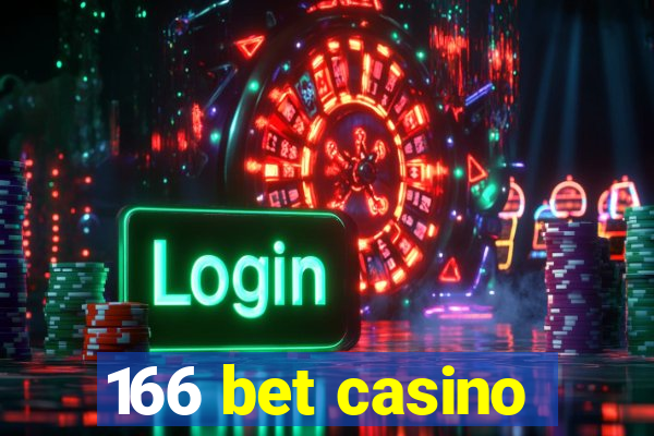 166 bet casino