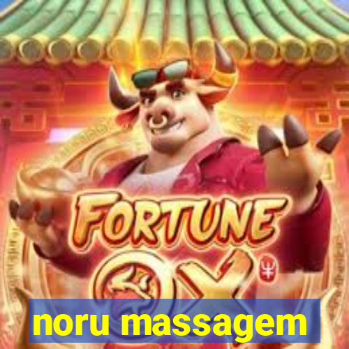 noru massagem