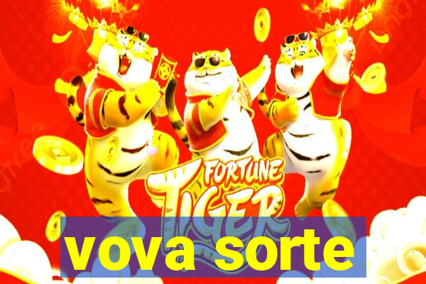 vova sorte