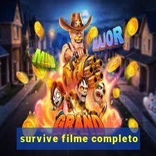 survive filme completo