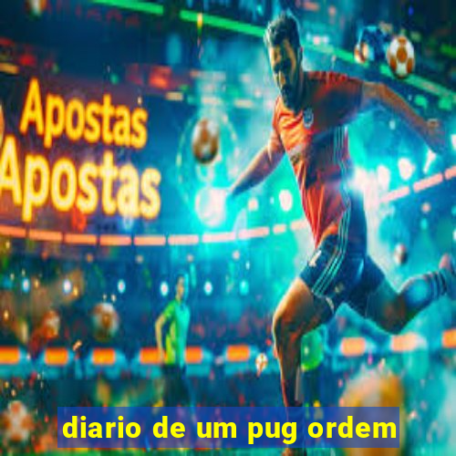 diario de um pug ordem