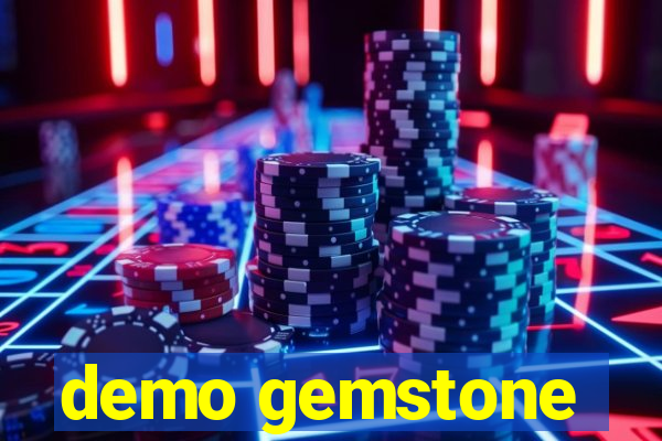 demo gemstone