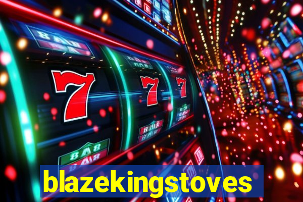 blazekingstoves