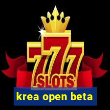 krea open beta