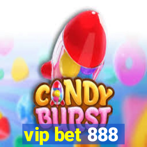 vip bet 888