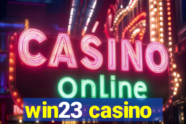 win23 casino