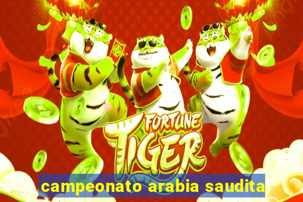 campeonato arabia saudita