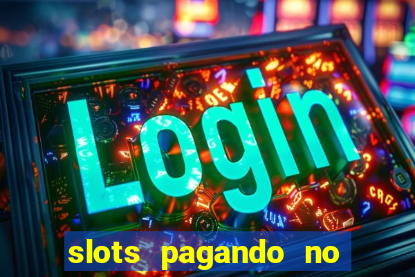 slots pagando no cadastro saque free 2024