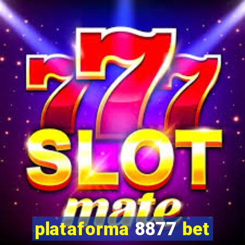 plataforma 8877 bet