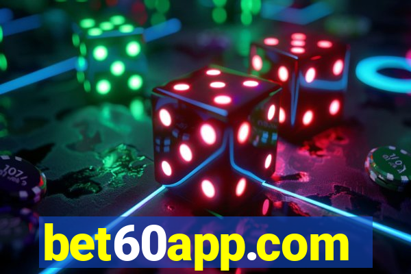 bet60app.com