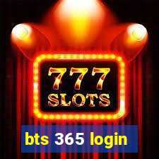 bts 365 login