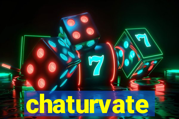 chaturvate