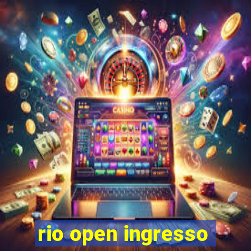 rio open ingresso