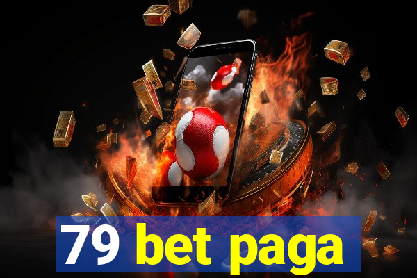 79 bet paga