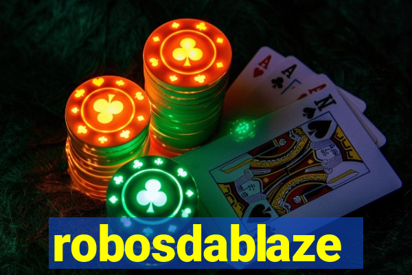 robosdablaze