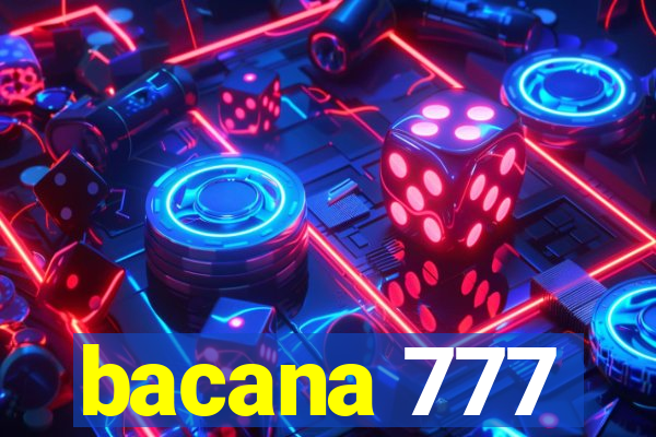 bacana 777