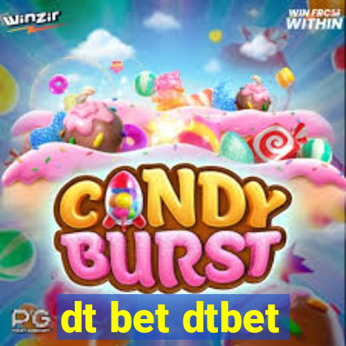 dt bet dtbet