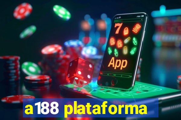 a188 plataforma