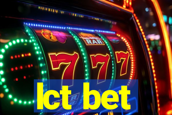 lct bet