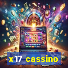 x17 cassino