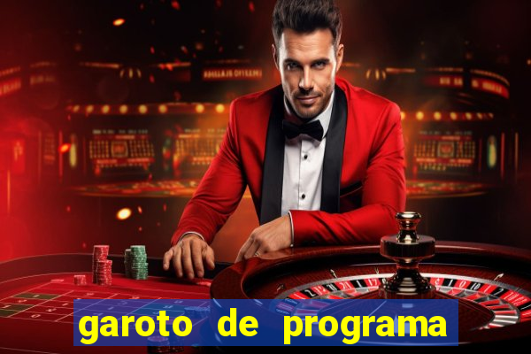 garoto de programa zona leste