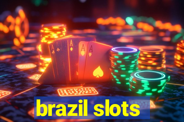 brazil slots