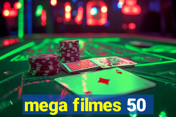 mega filmes 50