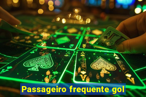 Passageiro frequente gol