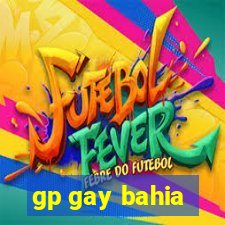 gp gay bahia