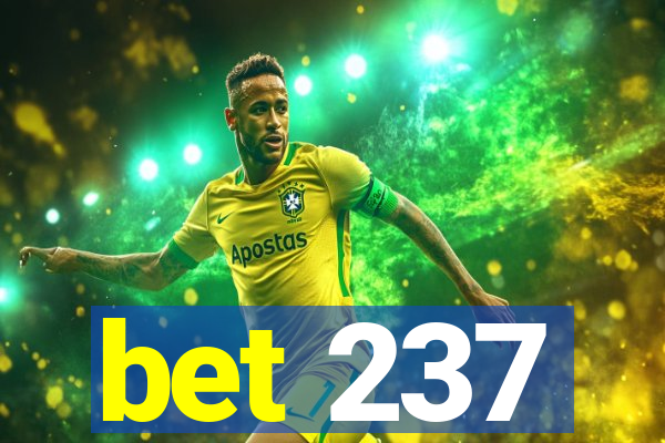 bet 237