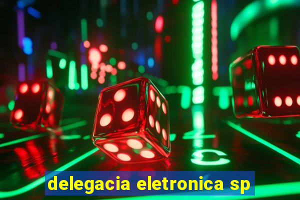 delegacia eletronica sp