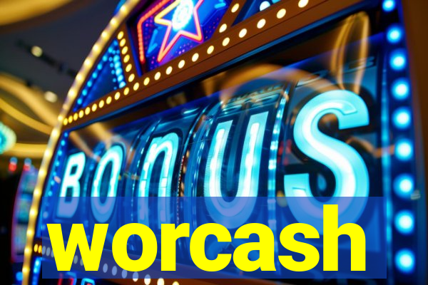 worcash