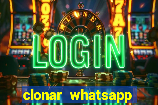 clonar whatsapp pelo email