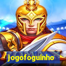 jogofoguinho