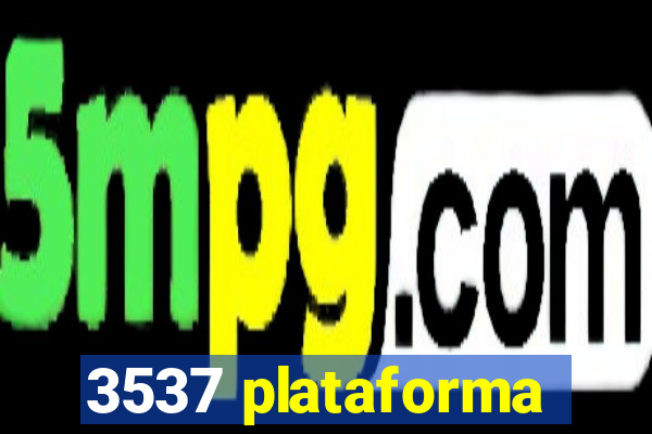 3537 plataforma