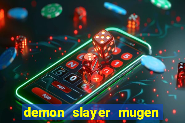 demon slayer mugen apk download