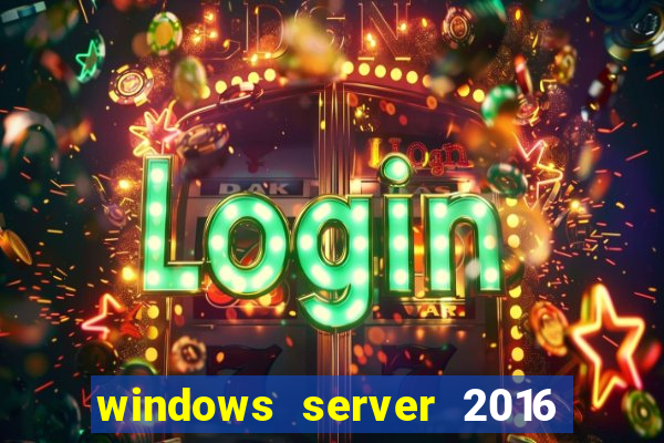 windows server 2016 download iso pt br