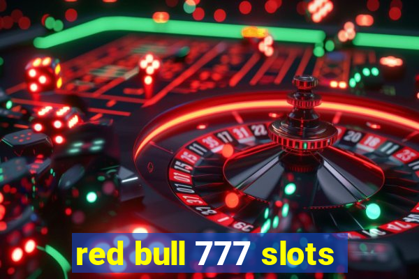 red bull 777 slots