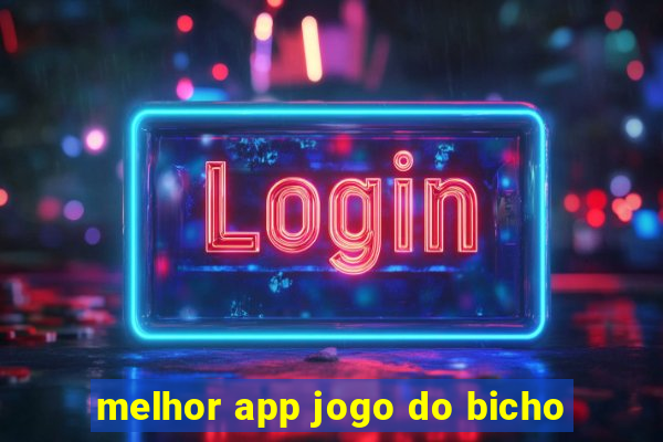 melhor app jogo do bicho