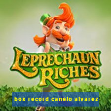 box record canelo alvarez