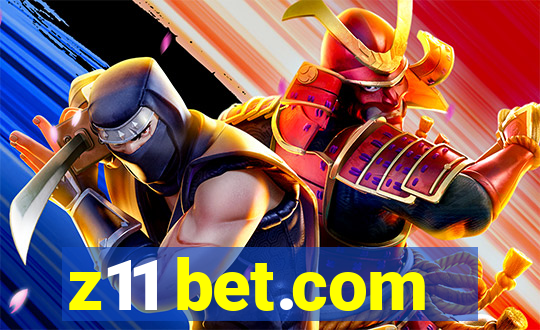 z11 bet.com