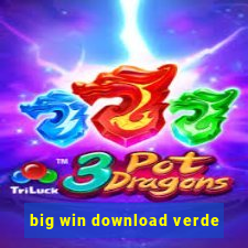 big win download verde