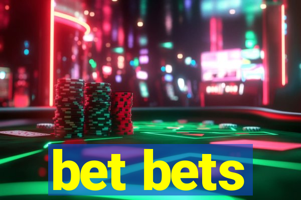 bet bets