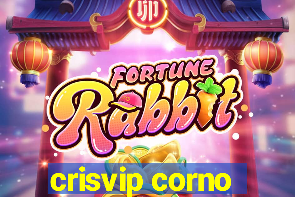 crisvip corno