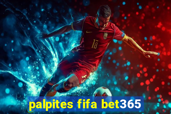 palpites fifa bet365