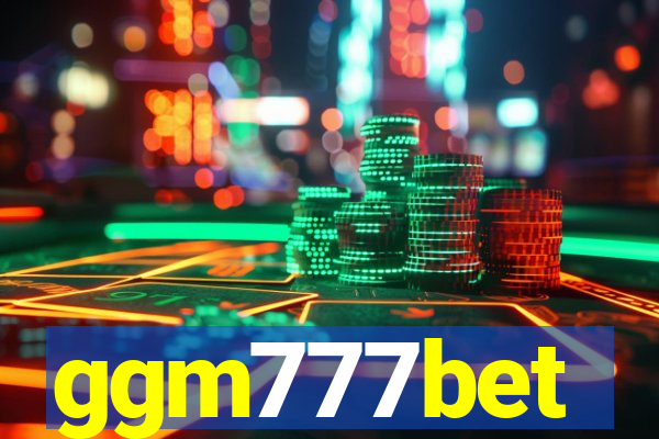 ggm777bet