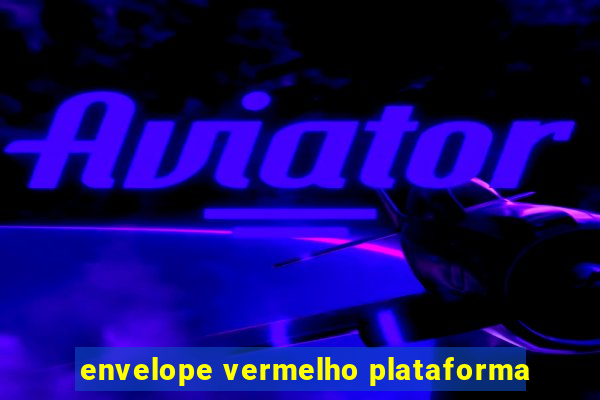 envelope vermelho plataforma